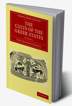 The Cults of the Greek States - Volume 1