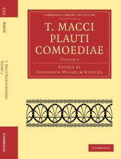 T. Macci Plauti Comoediae - Volume 2