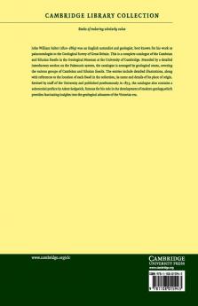 A Catalogue of the Collection of Cambrian and Silurian Fossils Contained in the Geological Museum of the University of Cambridge