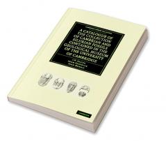 A Catalogue of the Collection of Cambrian and Silurian Fossils Contained in the Geological Museum of the University of Cambridge