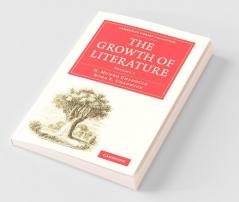 The Growth of Literature Volume 1