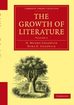 The Growth of Literature Volume 2