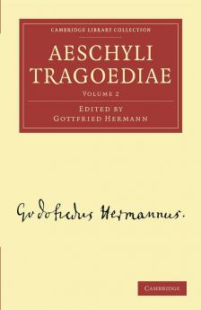 Aeschyli Tragoediae - Volume 2