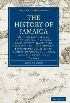 The History of Jamaica - Volume 2