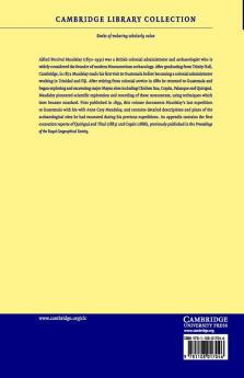 A Glimpse at Guatemala and Some Notes on the Ancient Monuments of Central America