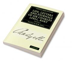 Life Letters and Journals of Sir Charles Lyell Bart Volume 2