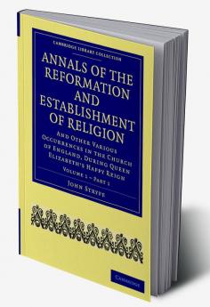Annals of the Reformation and Establishment of Religion - Volume 1 Book 1