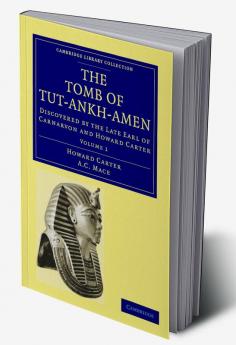 The Tomb of Tut-Ankh-Amen