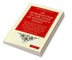 An Introduction to the Study of Justinian's Digest