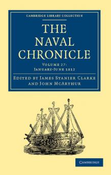 The Naval Chronicle - Volume 27