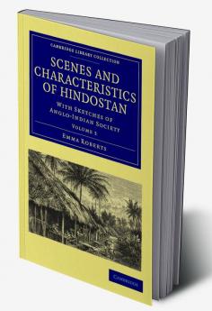 Scenes and Characteristics of Hindostan - Volume             3