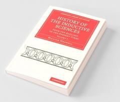 History of the Inductive Sciences - Volume 2