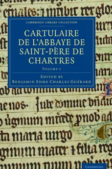 Cartulaire de L'Abbaye de Saint-Pere de Chartres