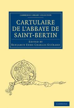 Cartulaire de L'Abbaye de Saint-Bertin