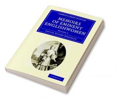 Memoirs of Eminent Englishwomen - Volume 3