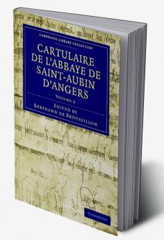 Cartulaire de L'Abbaye de Saint-Aubin D'Angers
