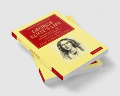George Eliot's Life as Related in Her Letters and Journals - Volume 2