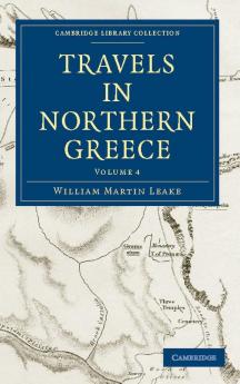 Travels in Northern Greece - Volume 4