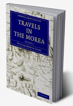 Travels in the Morea - Volume 2
