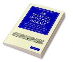 An Essay on Intuitive Morals