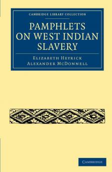 Pamphlets on West Indian Slavery