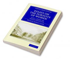 Essays on the Pursuits of Women