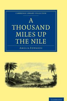A Thousand Miles Up the Nile