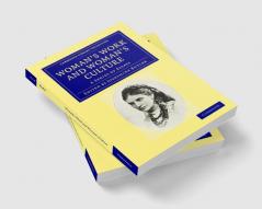 Woman's Work and Women's Culture