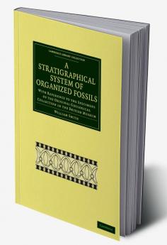 A Stratigraphical System of Organized Fossils
