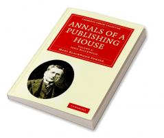 Annals of a Publishing House - Volume 3