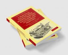 A Practical Treatise Upon Modern Printing Machinery and Letterpress Printing