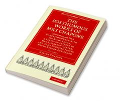The Posthumous Works of Mrs Chapone - Volume             1