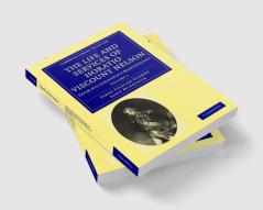 The Life and Services of Horatio Viscount Nelson - Volume             3