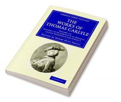 The Works of Thomas Carlyle - Volume 12