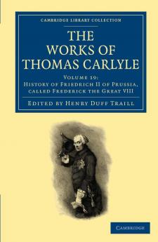 The Works of Thomas Carlyle - Volume 19