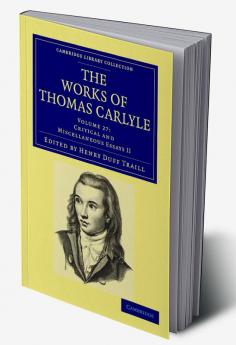The Works of Thomas Carlyle - Volume 27