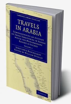 Travels in Arabia - Volume 1
