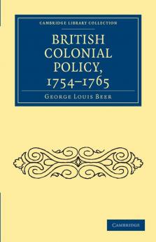 British Colonial Policy 1754-1765