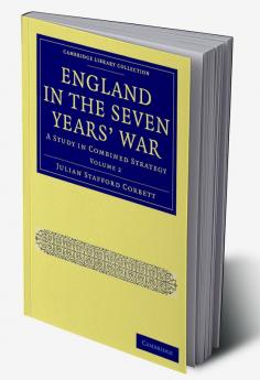 England in the Seven Years' War - Volume 2