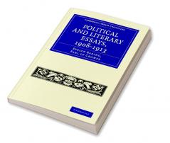 Political and Literary Essays 1908-1913