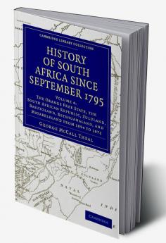 History of South Africa Since September 1795 - Volume 4