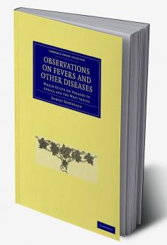 Observations on Fevers and Other Diseases