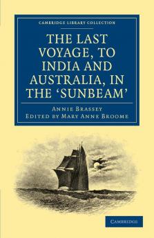 The Last Voyage to India and Australia in the Sunbeam