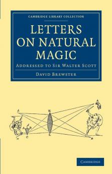 Letters on Natural Magic Addressed to Sir Walter             Scott