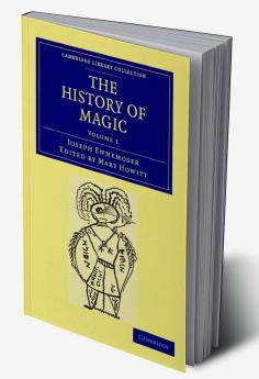 The History of Magic - Volume 1