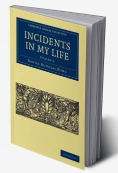 Incidents in My Life - Volume 1