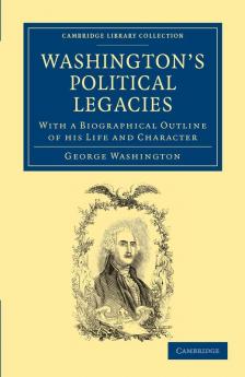 Washington's Political Legacies