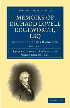 Memoirs of Richard Lovell Edgeworth Esq