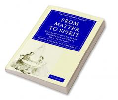 From Matter to Spirit