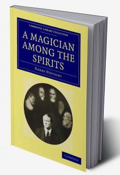 A Magician Among the Spirits